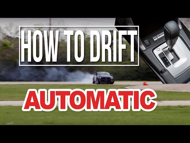 HOW TO DRIFT AN AUTOMATIC CAR. No Clutch, No Problem. LETS SHRED IT!