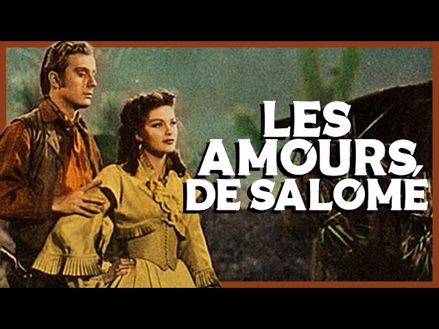 Les amours de Salomé 👩‍❤️‍👨 - Film Western Complet En Français - (1945)