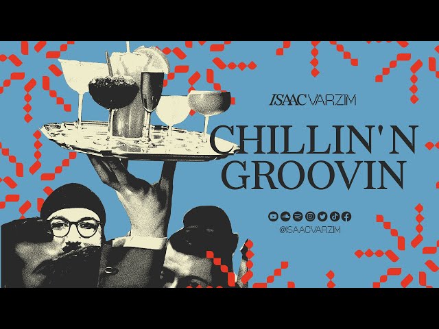 CHILLIN´ N GROOVIN  - A Funky, Jazzy & Groovy MIX
