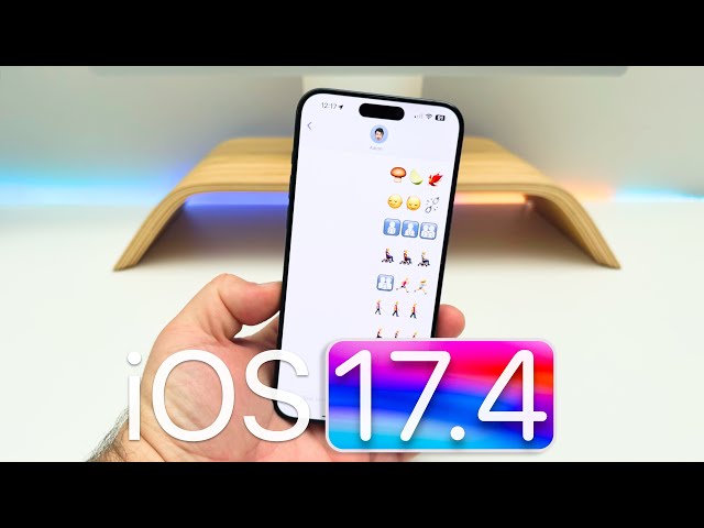 iOS 17.4 is Here! - Top 5 Features