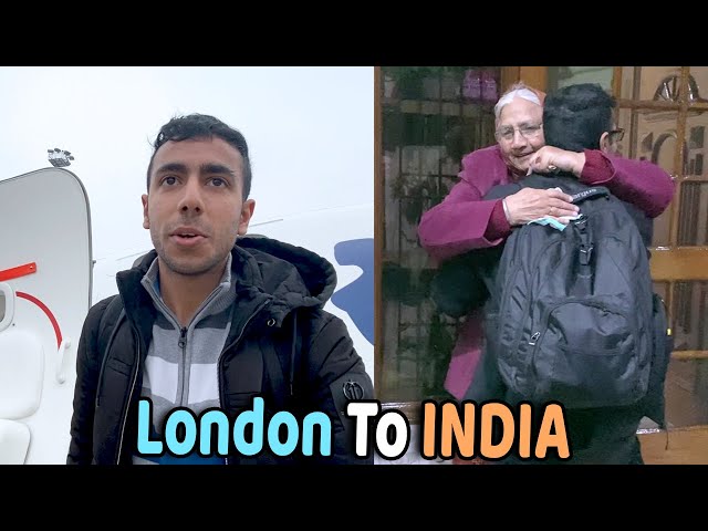 London To India | SURPRISED AFTER 1 YEAR