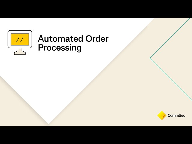 CommSec Learn: Automated Order Processing