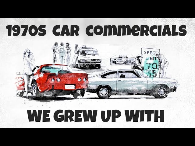 1970s Car Commercials We Grew Up With