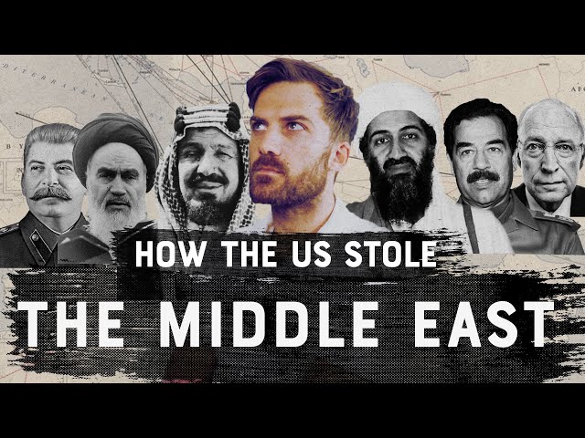 How The U.S. Stole the Middle East