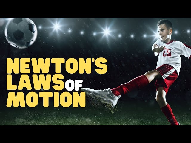 Newton's Laws of Motion | Learn about Sir Isaac Newton for Kids