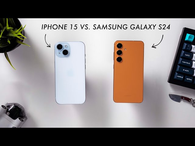 Samsung Galaxy S24 vs iPhone 15 - Choose Wisely!