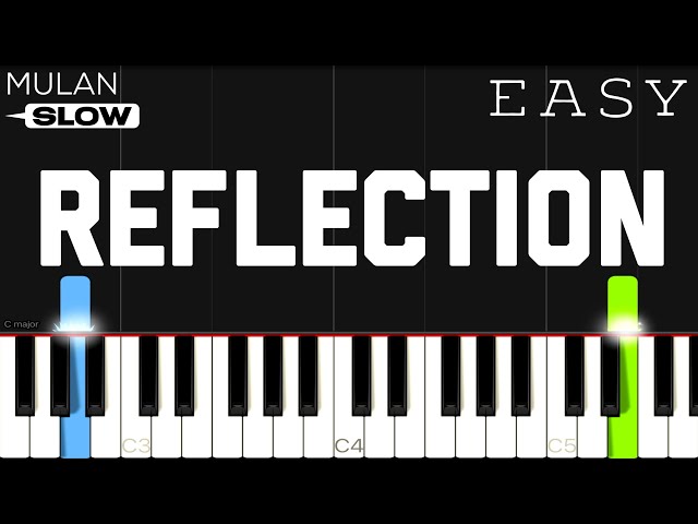 Mulan - Reflection | SLOW EASY Piano Tutorial