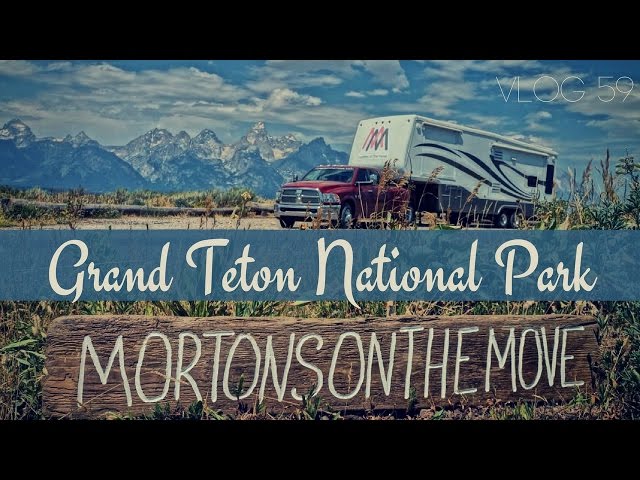 Grand Teton National Park & Jackson Hole, Wyoming | MOTM Vlog #59