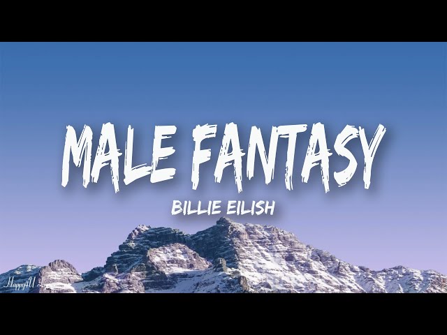 Billie Eilish - Male Fantasy (Lyrics) | Rae Sremmurd, Doja Cat, Justin Bieber (MIX)