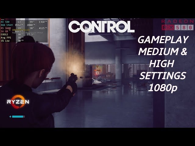 Control - Gameplay | Ryzen 5 3600 + Rx 580 | 16gb | Medium + High Settings | 1080p
