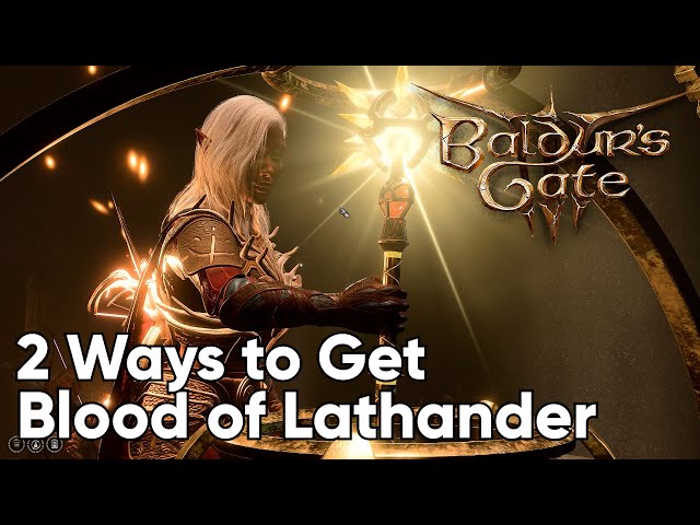 Baldur's Gate 3 How to Get Blood of Lathander. 2 Ways Violence - Take it or Piece - Riddle.