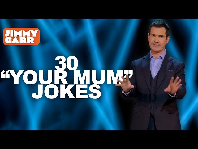 30 'Your Mum' Jokes | Jimmy Carr's Best Comebacks | Jimmy Carr