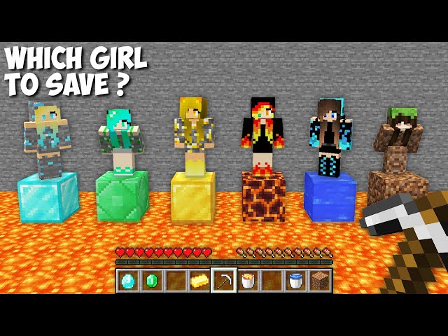 WHICH to SAVE DIAMOND GIRL or EMERALD GIRL or GOLD GIRL or LAVA GIRL or WATER GIRL in Minecraft ?