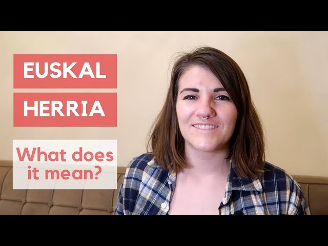 What Is Euskal Herria?
