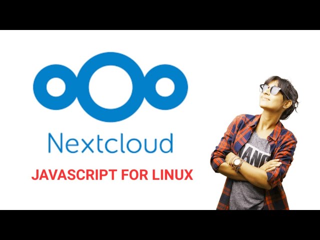 Working with Nextcloud   JavaScript APIs