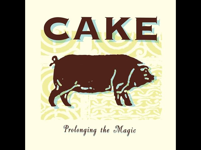 Cake Prolonging the Magic [Remastered] (Full Album) 1998
