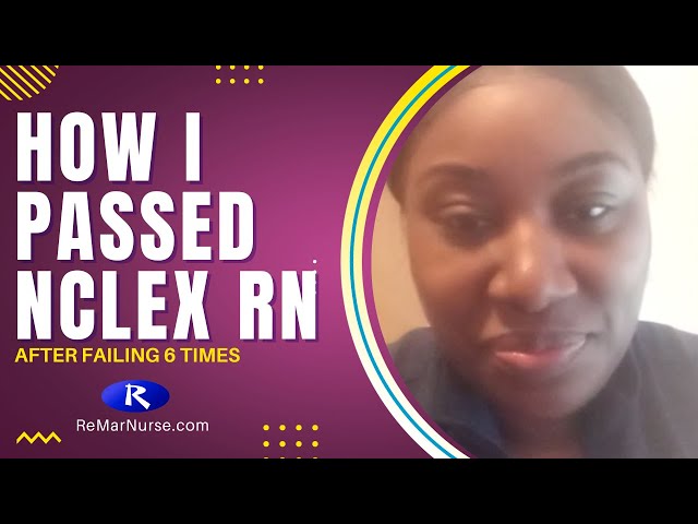 I Passed NCLEX RN After Failing 6 Times