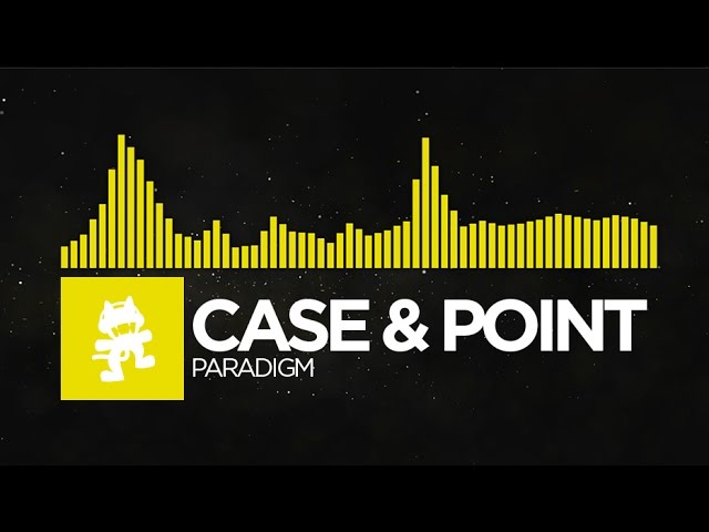 [Electro] - Case & Point - Paradigm [Monstercat Release]
