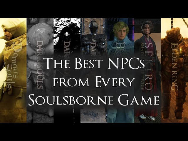 The Best NPCs from Every Soulsborne Game