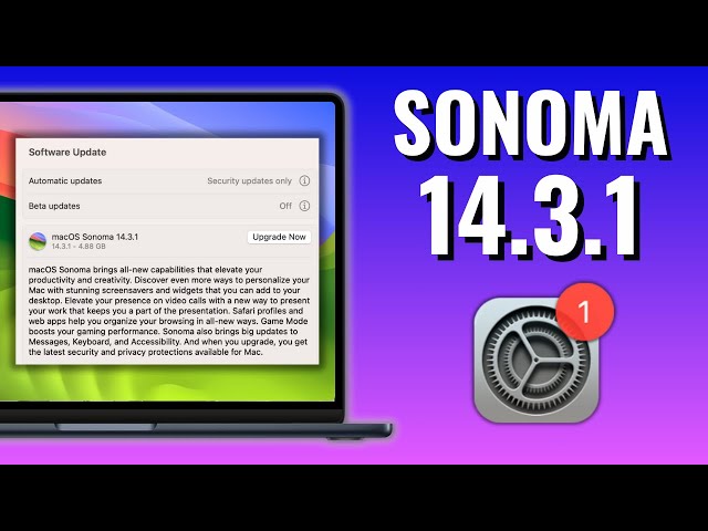 Sonoma 14.3.1 Update! What's New? + OCLP 1.3.0 Issues [DEEP DIVE]