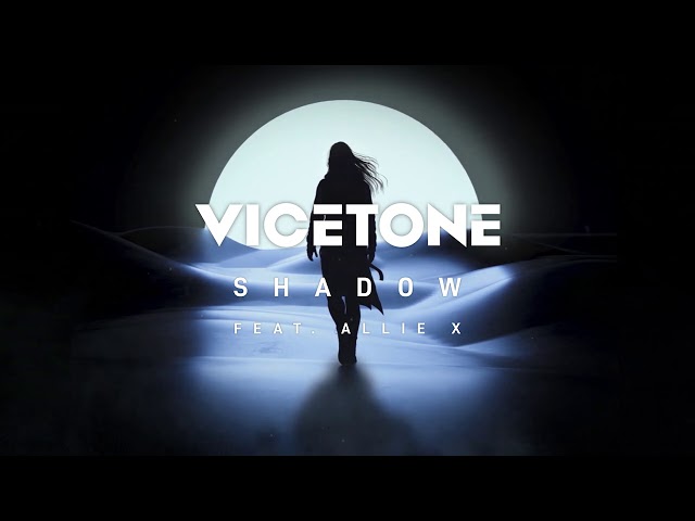 Vicetone - Shadow (Official Audio) ft. Allie X