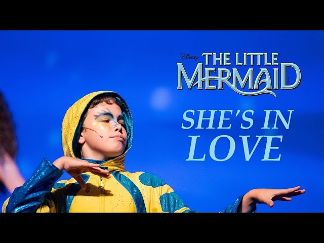 The Little Mermaid | She's in Love | Live Musical Performance