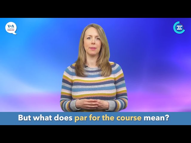 English in a Minute: Par for the Course