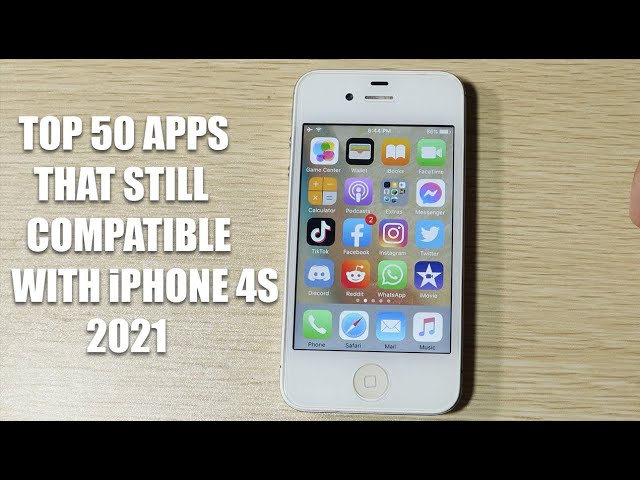 Top 50 Apps Still Work On iPhone 4s in 2021