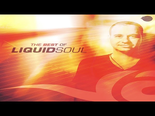 Liquid Soul - The Best of Liquid Soul [Full Album]