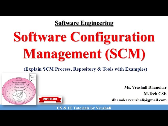 SE 40 : Software Configuration Management (SCM) | Process | Repository with Examples