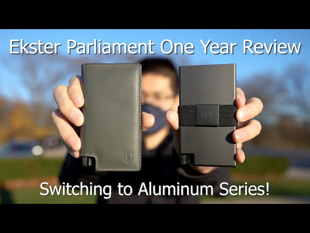 Ekster Parliament Wallet 1 Year Later / New Aluminum Collection Wallet Review