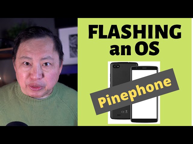 Flashing an OS for the Pinephone (Braveheart) - Ubuntu Touch or PostmarketOS