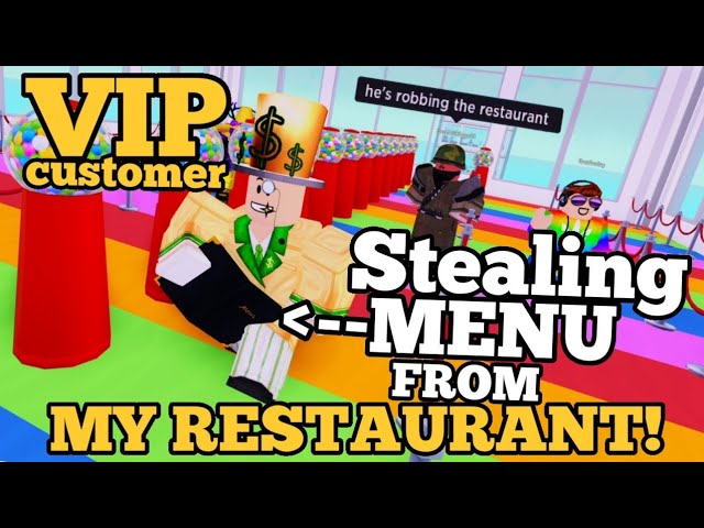 a VIP customer STOLE from My Restaurant!