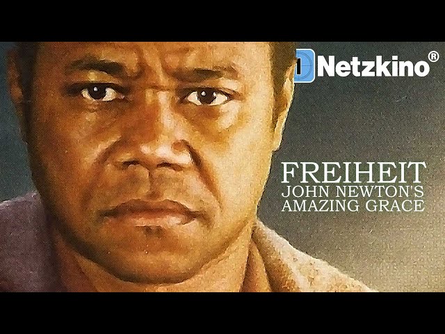 Freiheit – John Newton's Amazing Grace (Spielfilm mit CUBA GOODING JR, ganzer Film auf deutsch) *HD*