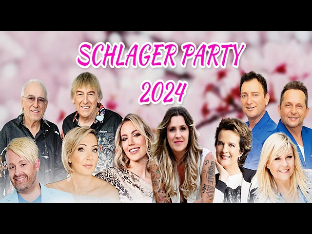 SCHLAGER PARTY 2024  ✰🌟✰ DIE GRÖSSTEN STARS UND BESTEN HITS  ✰🌟✰ DAS NEUE SCHLAGER FAN ALBUM