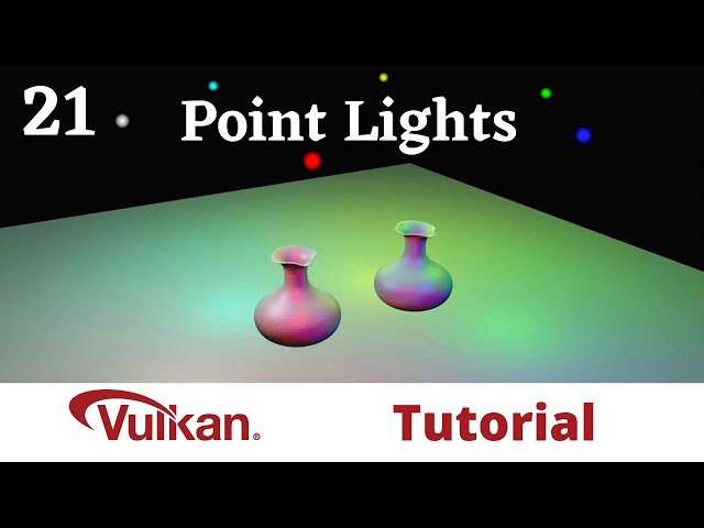 Intro to Point Lights - Vulkan Game Engine Tutorial 21