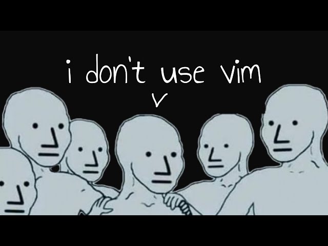 VIM shortcuts but they keep getting crazier
