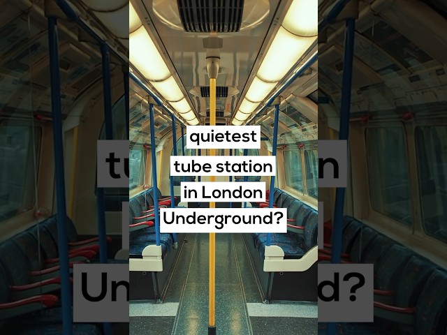 The Quietest Tube Station in London