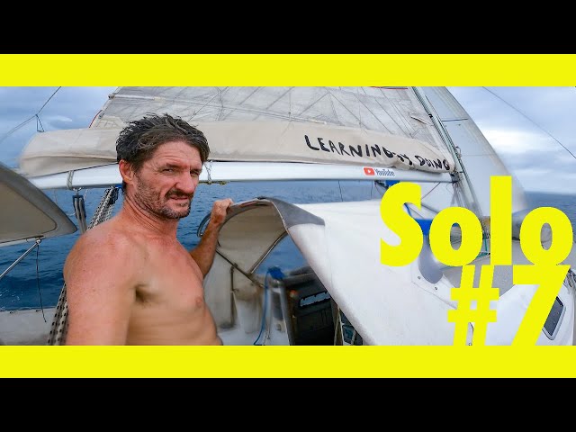 15 days alone, Solo Sailing to Australia. Part #7.(Learning By Doing Ep180)