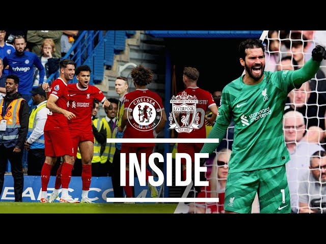 INSIDE: Chelsea 1-1 Liverpool | Brilliant team goal finished by Luis Diaz! Behind the scenes