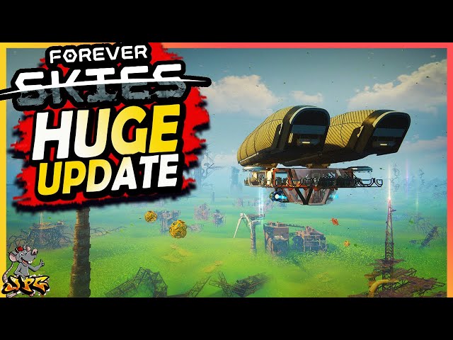 FOREVER SKIES New Update! Worth Revisiting? Air Ship Gardening! Full Patch Notes Breakdown!