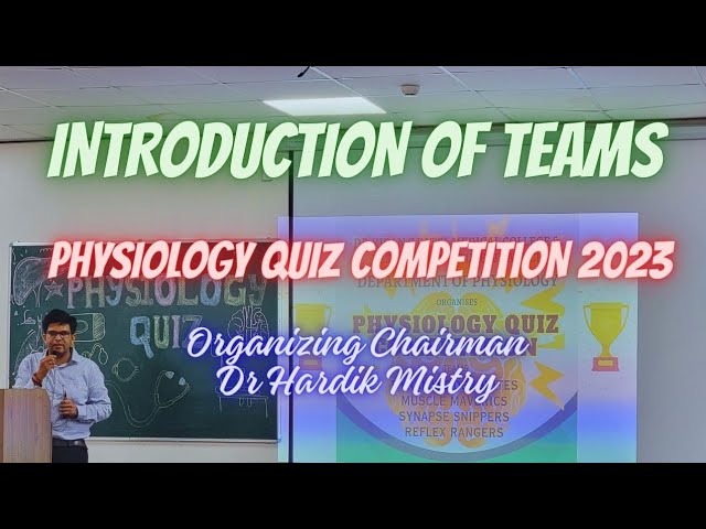 PHYSIOLOGY QUIZ COMPETITION 2023 | Dr HARDIK MISTRY