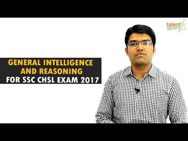 SSC CHSL Exam Refresher 2017 | General Intelligence and Reasoning | TalentSprint