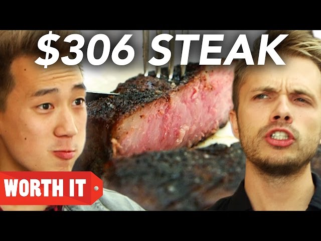 $11 Steak Vs. $306 Steak