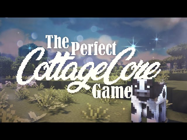 Why Minecraft is the Perfect Cottagecore Game