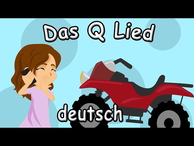 Das"Q" Lied - Lesen lernen leicht gemachtDeutsch lernen für Kleinkinder