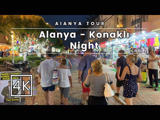 Alanya To  Konaklı & Walking to Konaklı 's Night