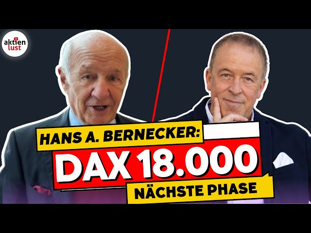 Hans A. Bernecker „Nächste Phase: DAX 18.000“ – Exklusiv-Interview | aktienlust