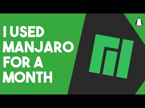 I Used Manjaro for a Month - Is Manjaro The BEST Arch Based Distro? - Long Term Review
