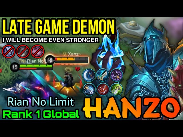Hanzo the Late Game Demon!! - Top 1 Global Hanzo by Rian No Limit - MLBB